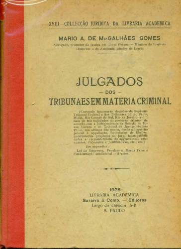 Julgados dos Tribunais em Matéria Criminal