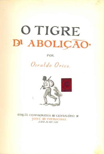 O Tigre da Abolição