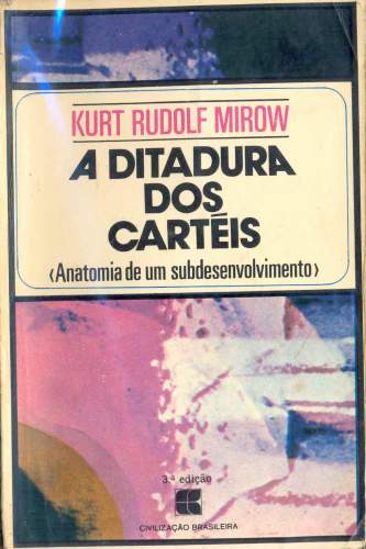 A Ditadura dos Cartéis