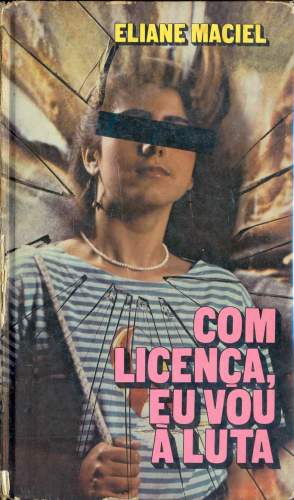 Com Licença, Eu Vou à Luta