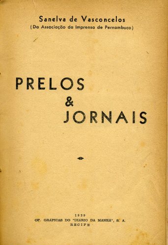 Prelos e Jornais