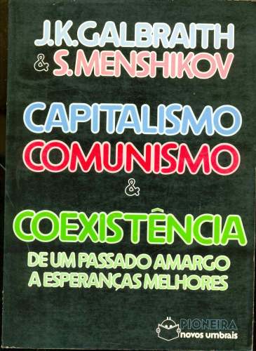 Capitalismo Comunismo & Coexistência