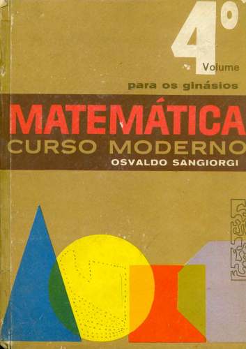 Matemática: Curso Moderno (Volume 4)