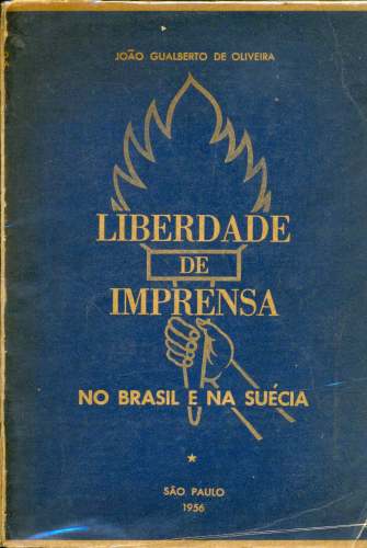 A Liberdade de Imprensa no Brasil e na Suécia