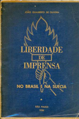 A Liberdade de Imprensa no Brasil e na Suécia