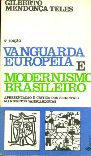Vanguarda Européia e Modernismo Brasileiro