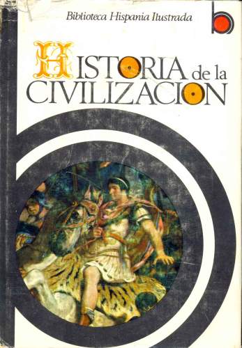 Historia de la Civilizacion - Compendio de la Historia Universal (Volume I)