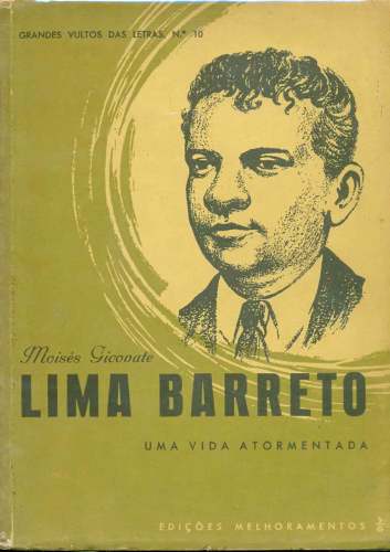 Lima Barreto: Uma Vida Atormentada