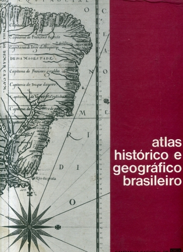 Atlas Histórico e Geográfico Brasileiro