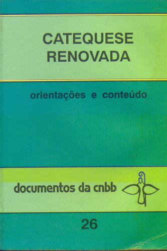 Catequese Renovada: Orientações e Conteúdo