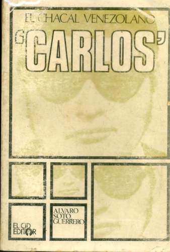 Carlos: El Chacal Venezolano