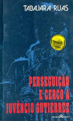 Perseguição e Cerco a Juvêncio Gutierrez