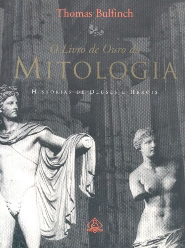 O Livro de Ouro Da Mitologia