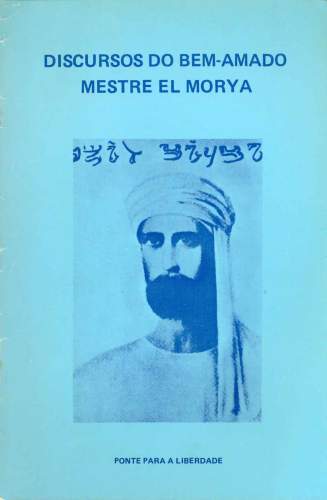 Discursos do Bem-Amado Mestre El Morya