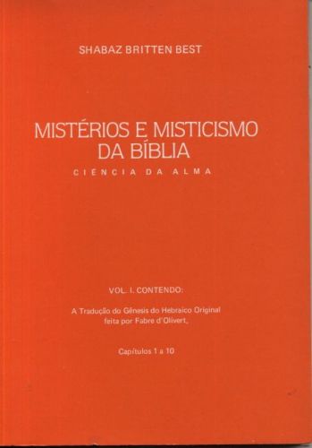 Mistérios e Misticismo da Bíblia: Ciência da Alma (Volume 1)