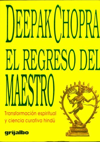 El Regreso del Maestro: Transformación Espiritual y Ciencia Curativa Hindú