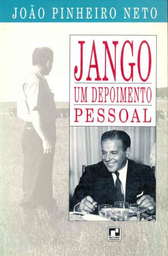 JANGO: UM DEPOIMENTO PESSOAL