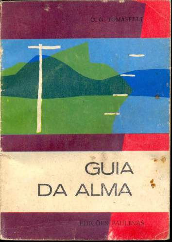 Guia da Alma - D. G. Tomaselli - TraÃ§a Livraria e Sebo