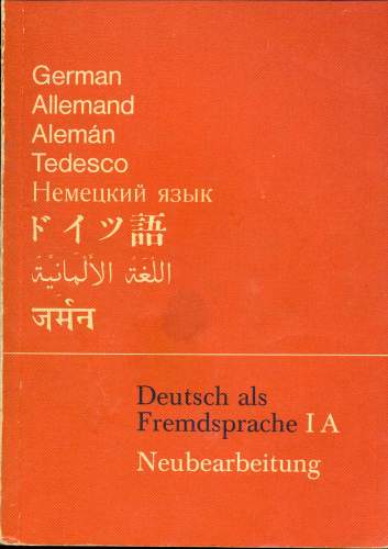 DEUTSCH ALS FREMDSPRACHE IA: GRUNDKURS