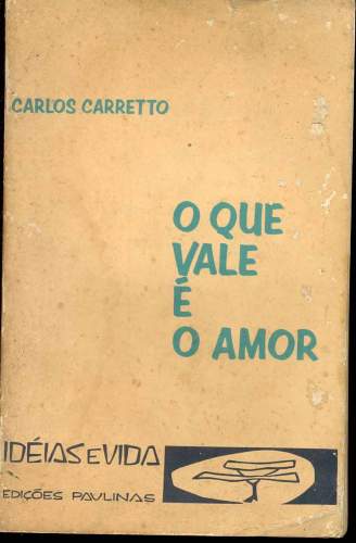 O que Vale é o Amor