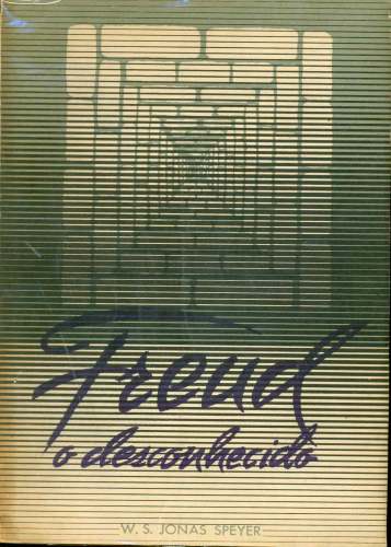 Freud, o Desconhecido: Obras de Ficção e Poetas Vistos por Freud