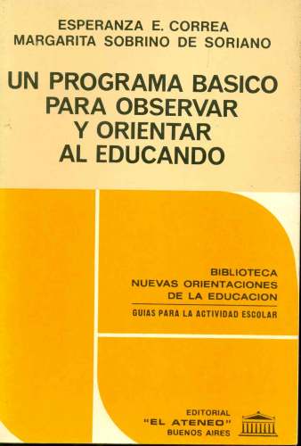 Un Programa Basico para Observar y Orientar al Educando