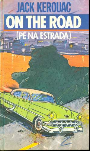 On The Road (Pé Na Estrada) - Coleção L&PM by Jack Kerouac