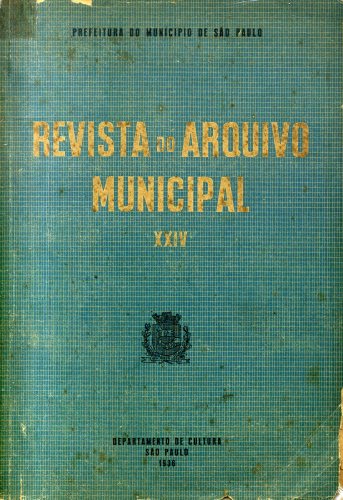 Revista do Arquivo Municipal (Ano 22, Volume XXIV, Junho de 1936)