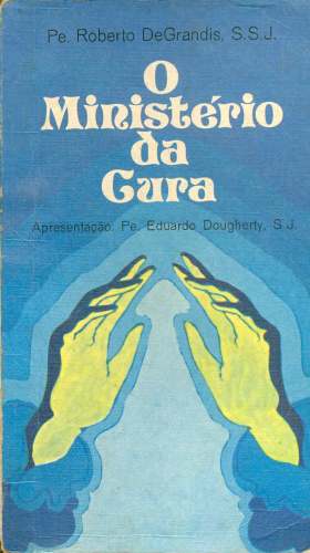 O Ministério da Cura