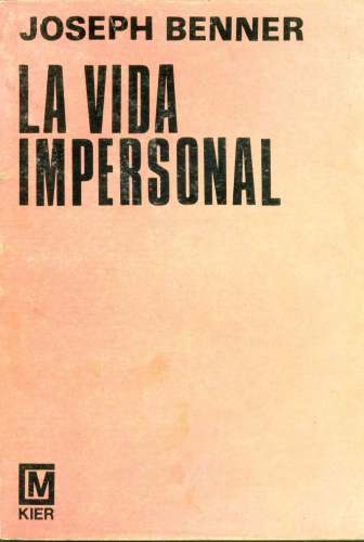 La Vida Impersonal