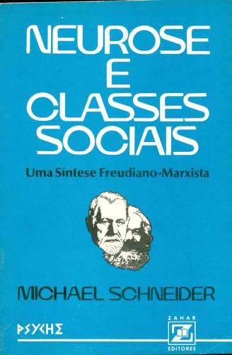 Neurose e Classes Sociais