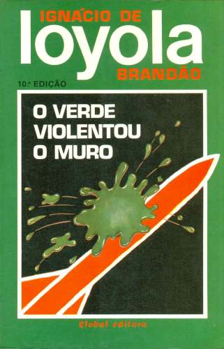 O Verde Violentou o Muro