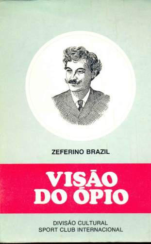 VISÃO DO ÓPIO