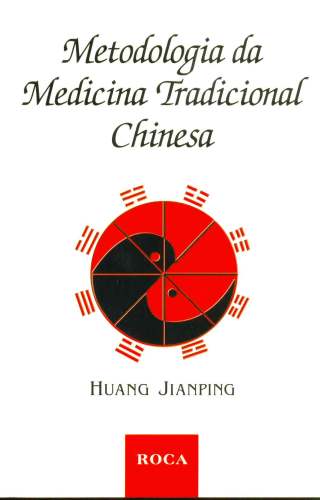 Metodologia da Medicina Tradicional Chinesa