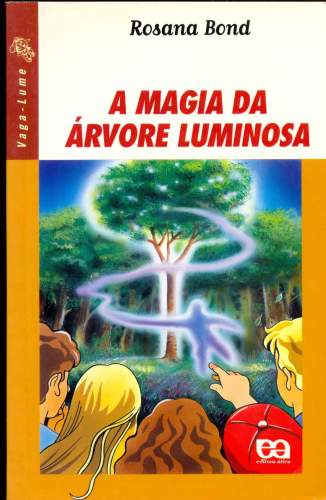 A Magia da Árvore Luminosa