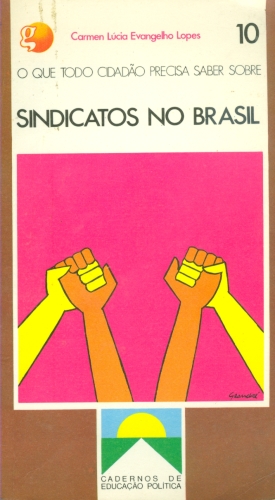 O que Todo Cidadão Precisa Saber sobre Sindicatos no Brasil