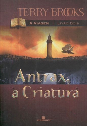 Antrax, a Criatura