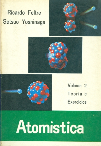 Atomística (Volume 2): Teoria e Exercícios