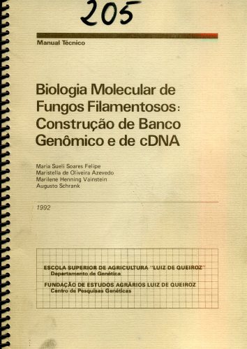 Biologia Molecular de Fungos Filamentosos: Construção de Banco Genômico e de cDNA