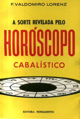 A Sorte Revelada pelo Horóscopo Cabalístico