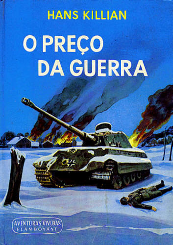 O PREÇO DA GUERRA