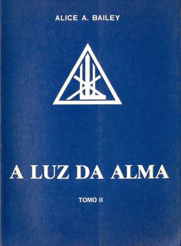 A Luz da Alma (Tomo II)