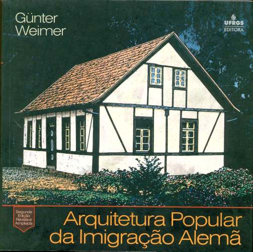 Arquitetura Popular da Imigração Alemã