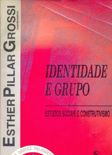 Identidade e Grupo: Estudos Sociais e Construtivismo