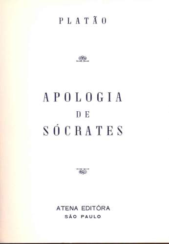 Apologia de Sócrates, O Banquete, A Cidade do Sol