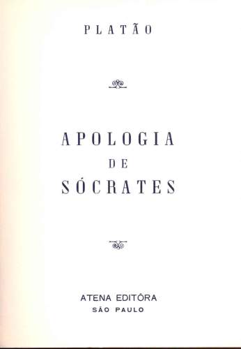 Apologia de Sócrates, O Banquete, A Cidade do Sol