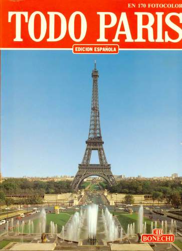 Tudo Paris: En 170 Fotocolor (Edicion Española)