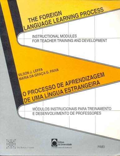 The Foreign Language Learning Process (O Processo de Aprendizagem de um Língua Estrangeira)