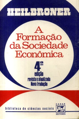 A Formação da Sociedade Econômica
