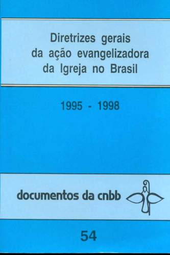 Diretrizes Gerais da Ação Evangelizadora da Igreja no Brasil 1995-1998